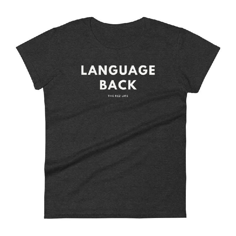 A word a day - LANGUAGE BACK! Women's Tee