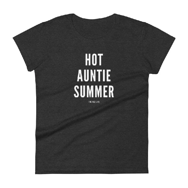 Hot Auntie Summer Women's Tee