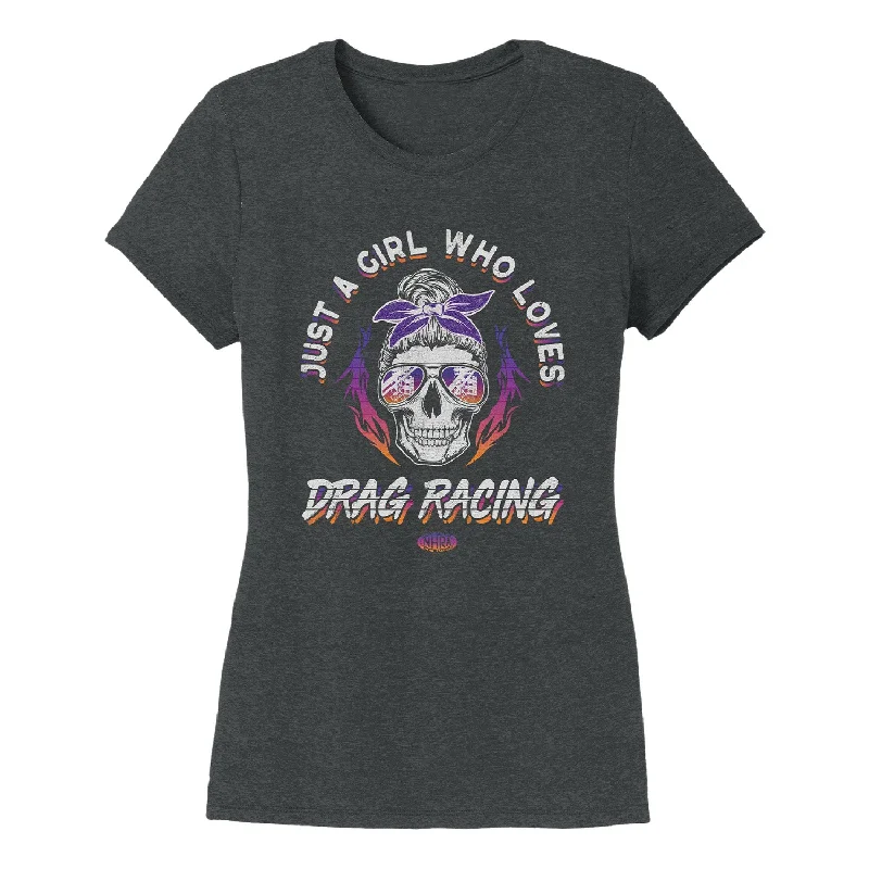 Ladies Just a Girl Who Loves Drag Racing T-Shirt Anti-Shrink Durable Soft