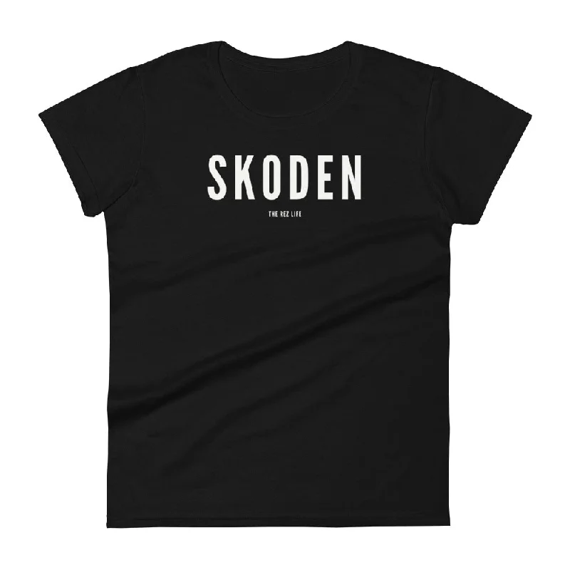 SKODEN (in da front) STOODIS (in da back) Women's Tee